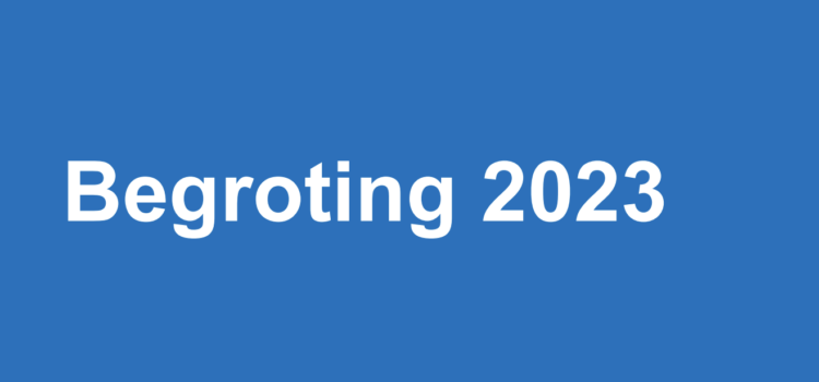 <strong>Begroting 2023 zonder visie en meetbare doelstellingen!</strong>